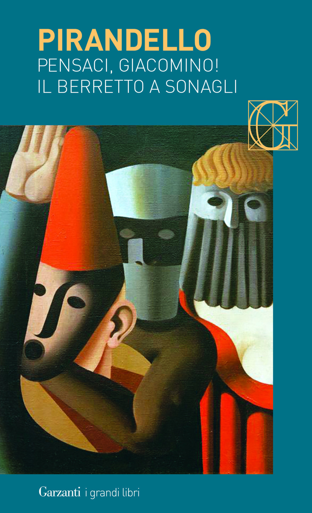 Maschere nude: Pensaci, Giacomino!-Il berretto a sonagli. Testo siciliano a …