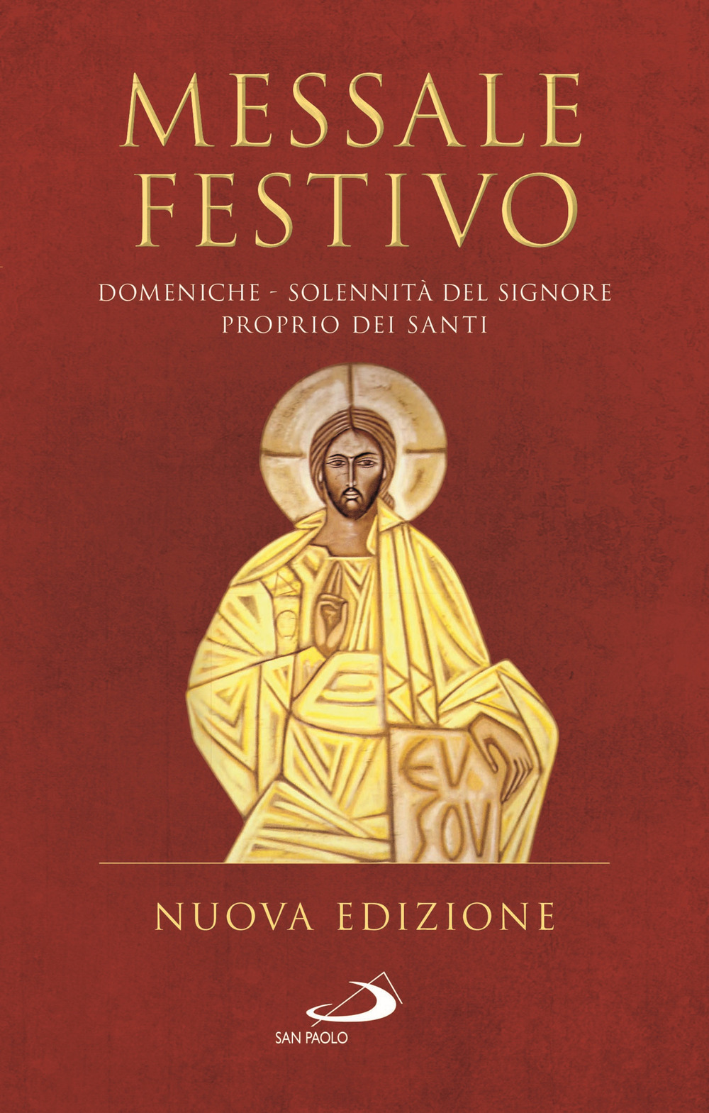 Messale festivo. Domeniche - Solennità del Signore - Proprio dei …