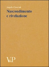 Metafisica e storia della metafisica. Vol. 29: Nascondimento e rivelazione