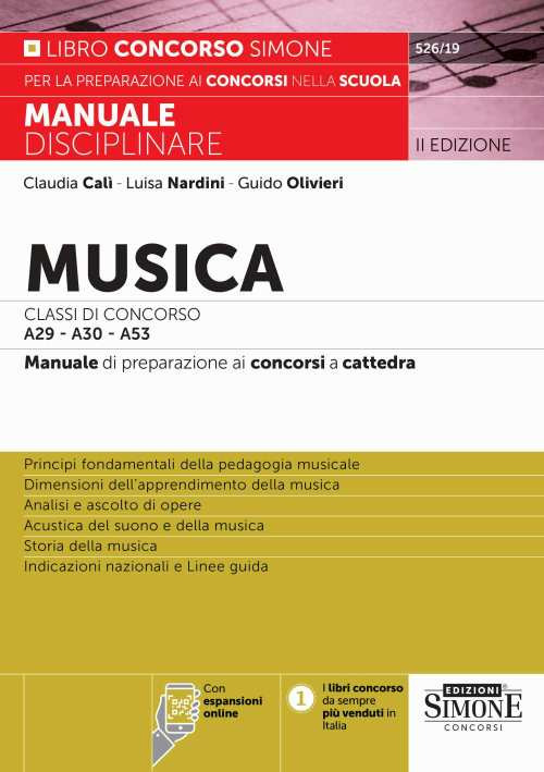 Musica. Classi di concorso A29-A30 (ex A031-A032) -A53. Manuale disciplinare …