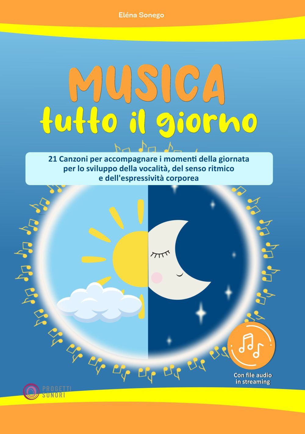 Musica tutto il giorno (21 canzoni per accompagnare i momenti …