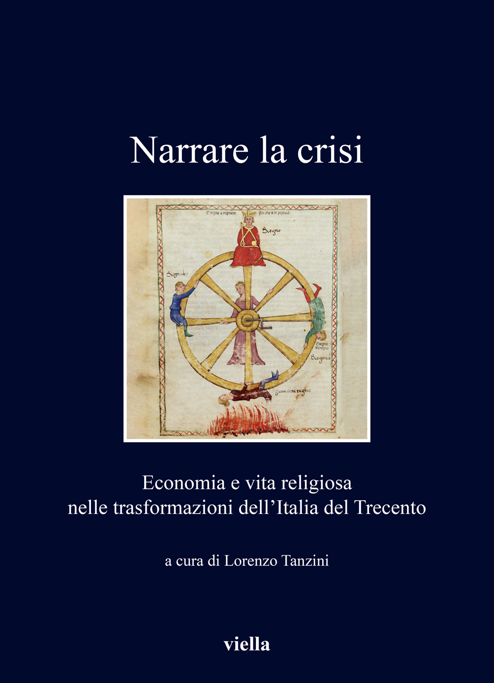 Narrare la crisi. Economia e vita religiosa nelle trasformazioni dell'Italia …