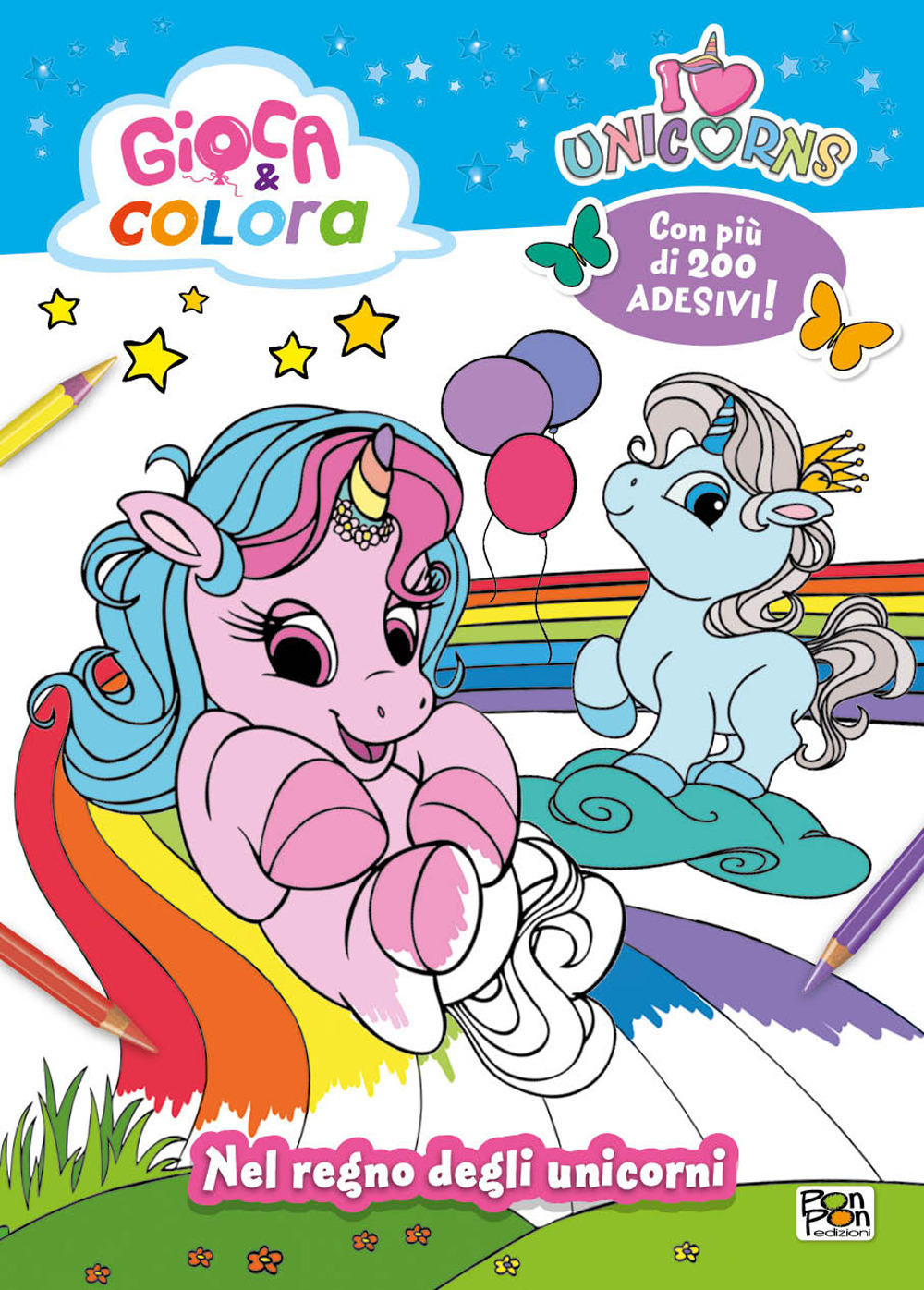 Nel regno degli unicorni. Unicorns. Gioca e colora. Ediz. a …