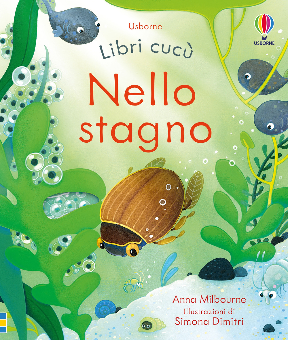 Nello stagno. Libri cucù. Ediz. a colori