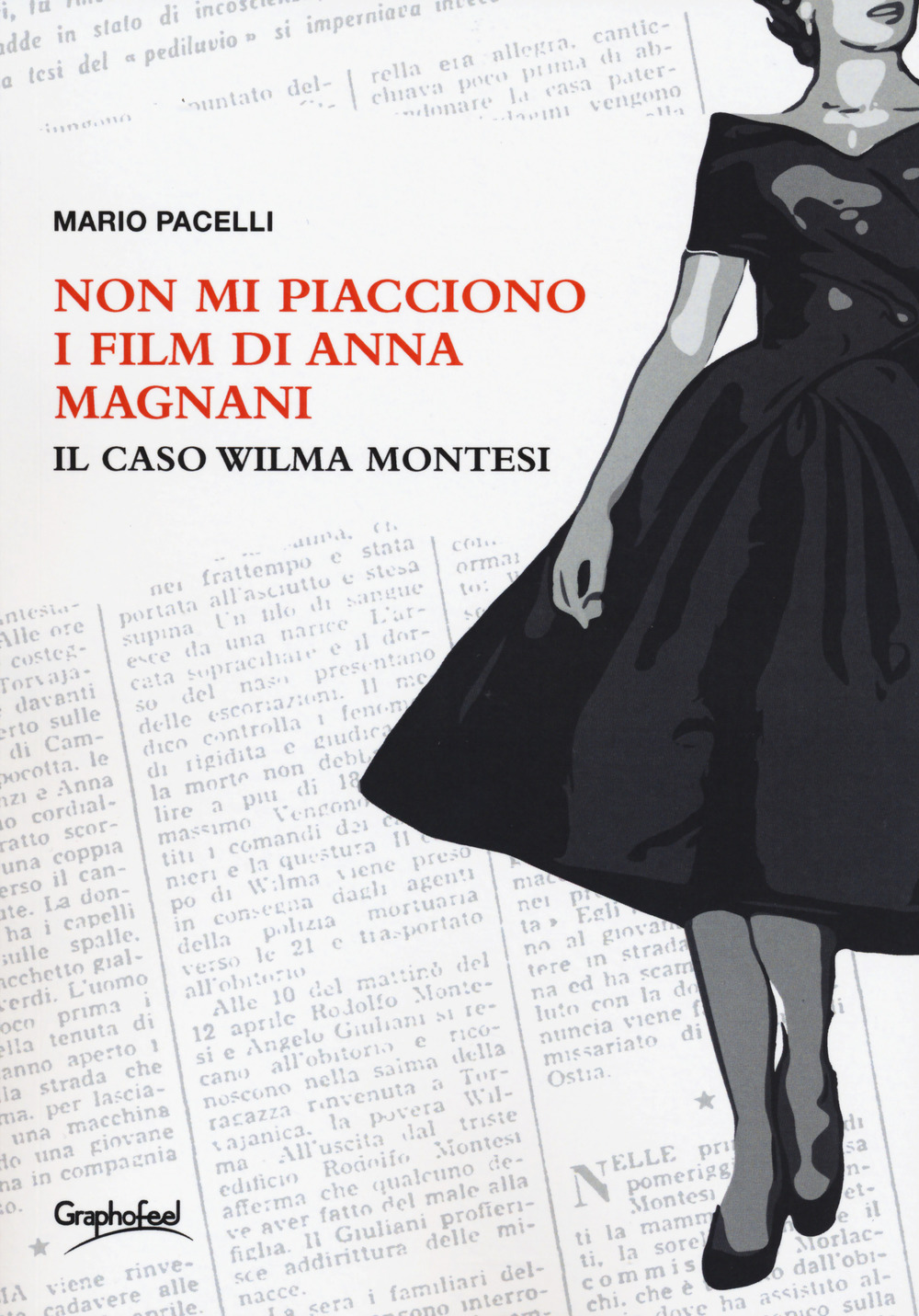 Non mi piacciono i film di Anna Magnani. Il caso …