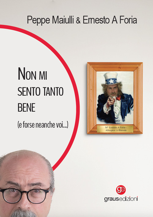 Non mi sento tanto bene (e forse neanche voi .)