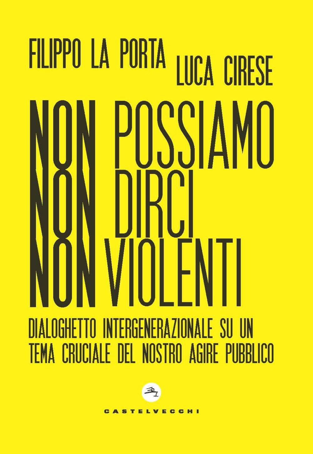 Non possiamo non dirci nonviolenti. Dialoghetto intergenerazionale su un tema …