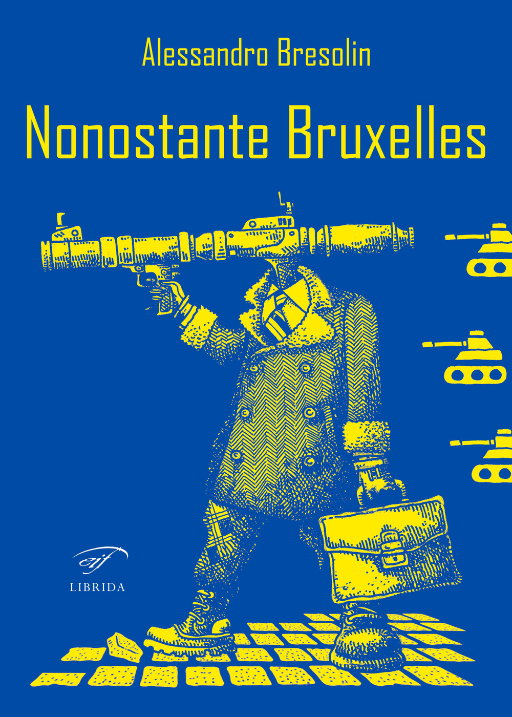 Nonostante Bruxelles