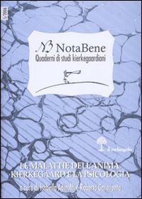 Notabene. Quaderni di studi kierkegaardiani. Vol. 5: Le malattie dell'anima. …