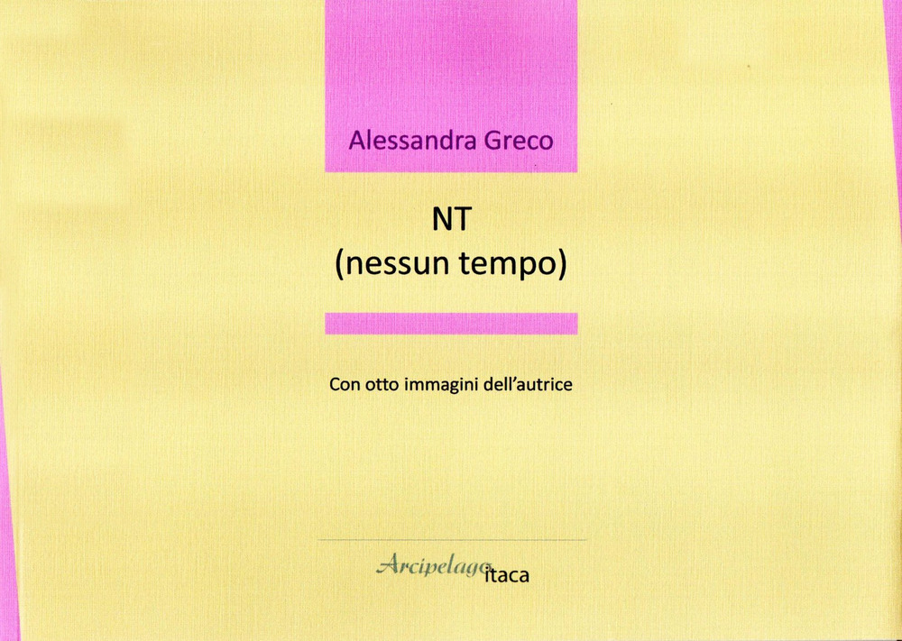 NT (nessun tempo)