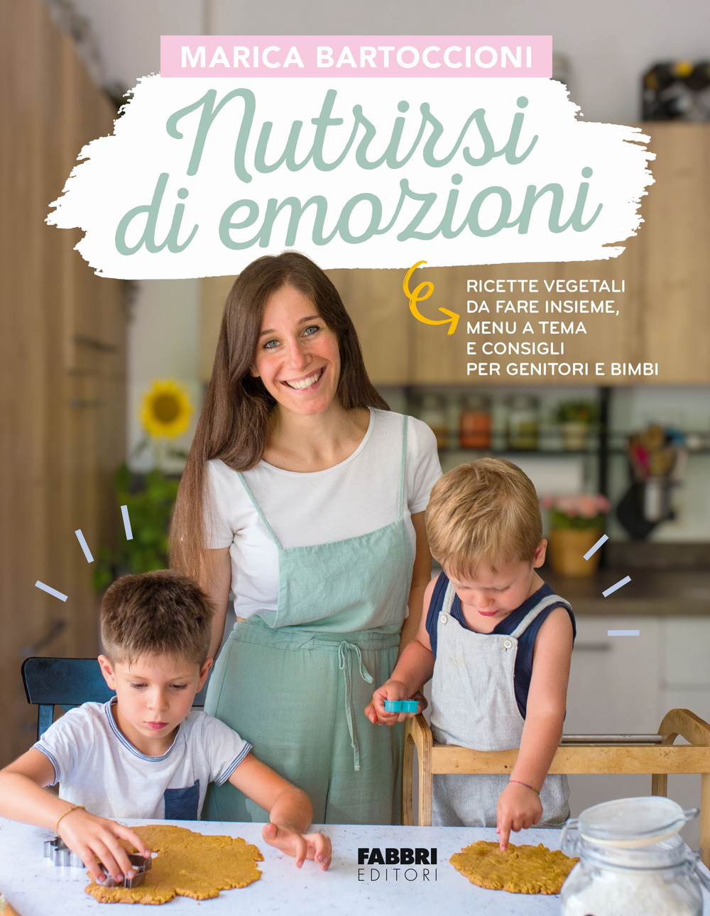 Nutrirsi di emozioni. Ricette vegetali, da fare insieme, menu a …