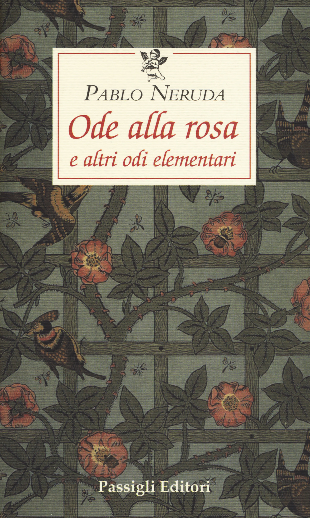 Ode alla rosa e altre odi elementari. Testo spagnolo a …