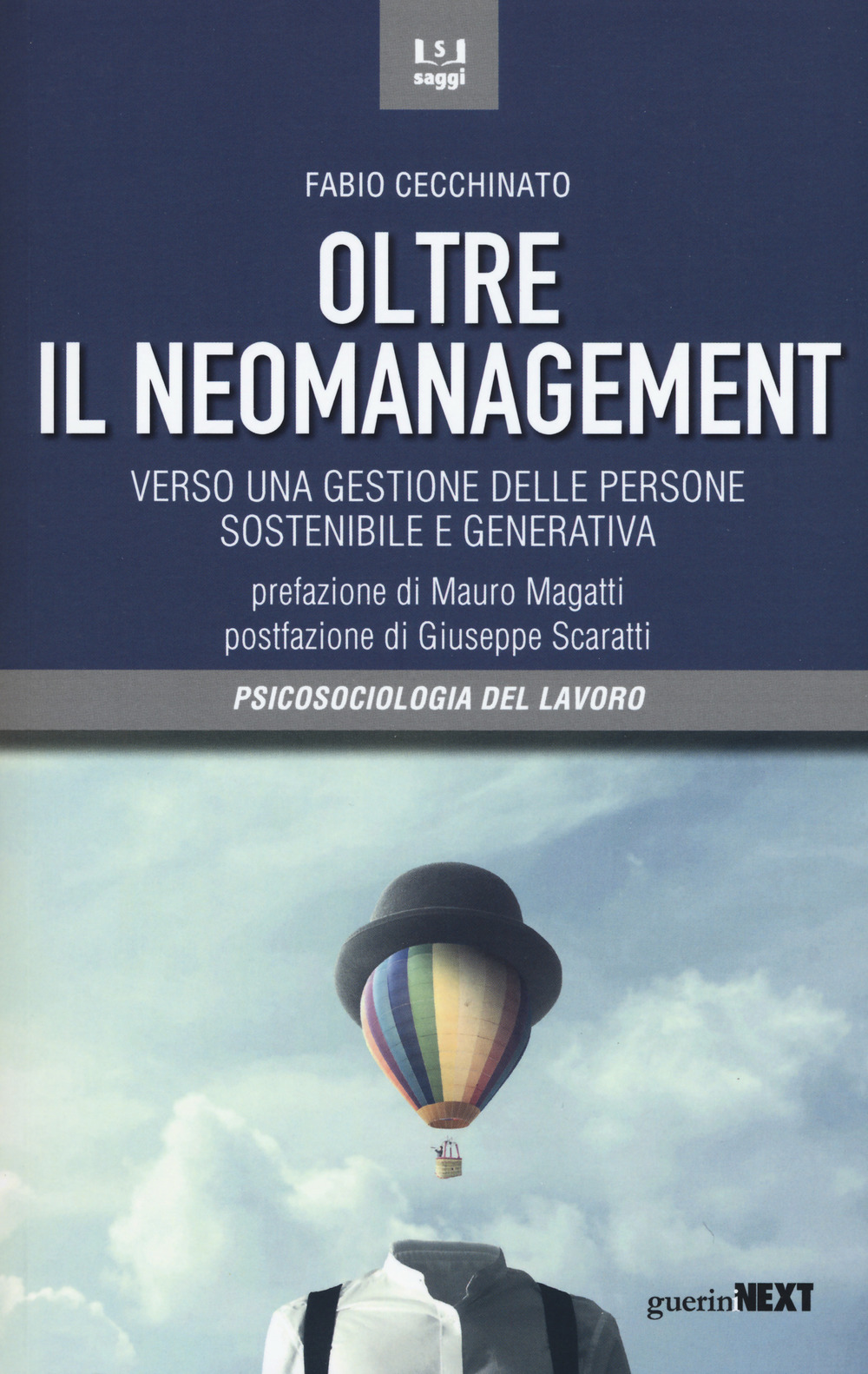 Oltre il neomanagement. Verso una gestione delle persone sostenibile e …