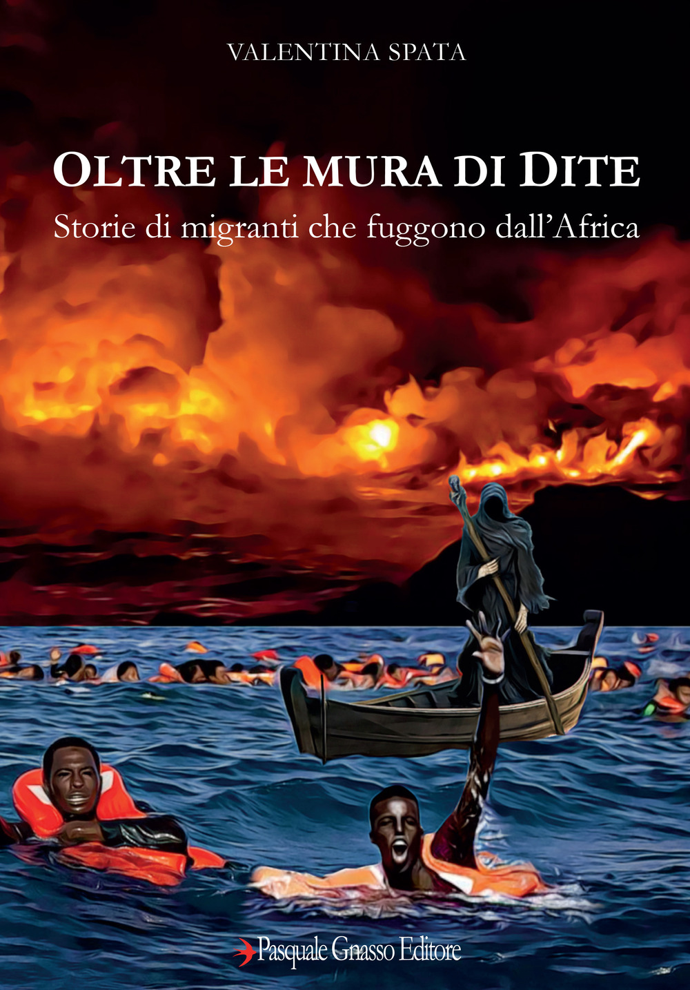 Oltre le mura di Dite. Storie di migranti che fuggono …