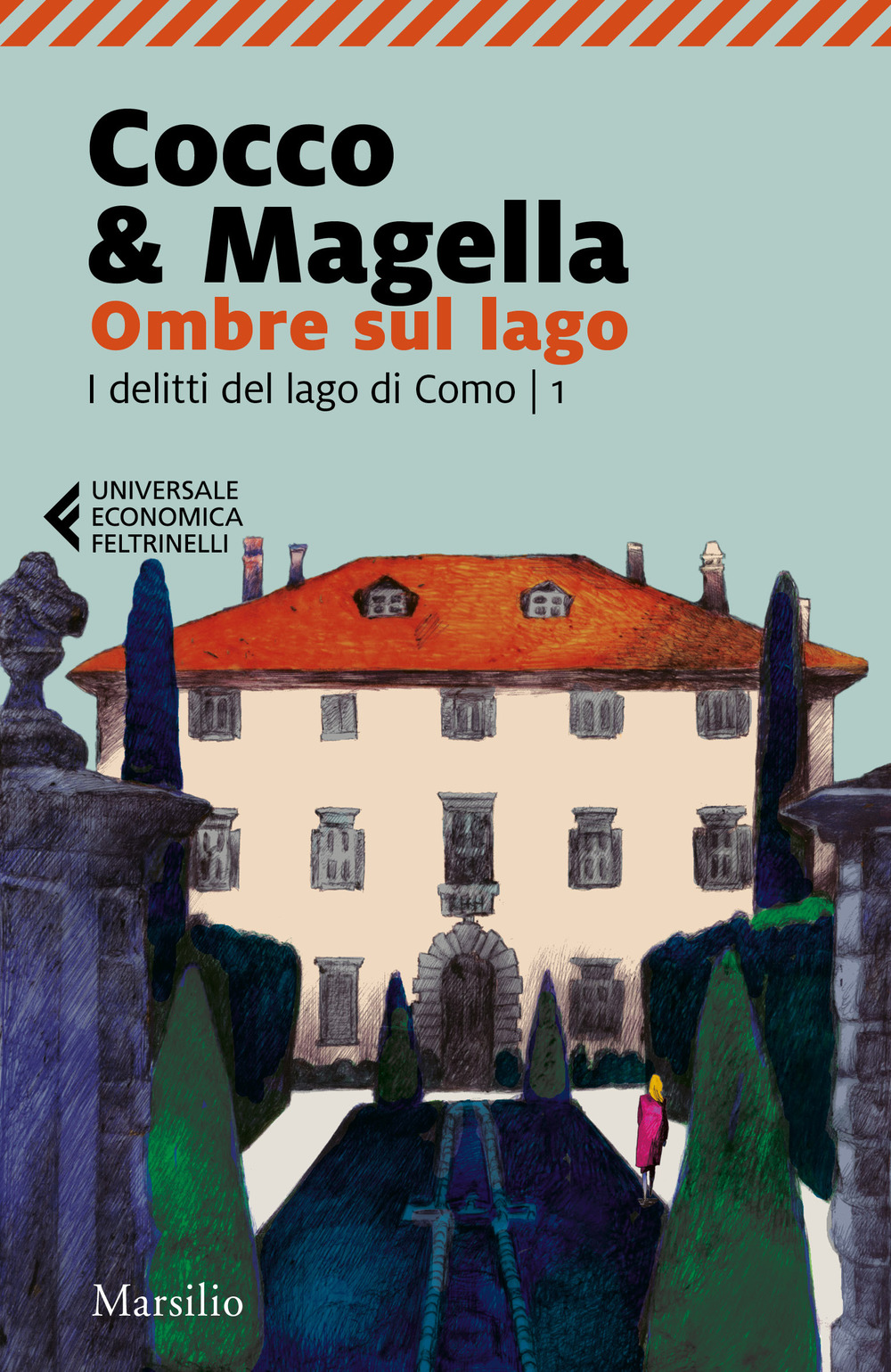 Ombre sul lago. I delitti del lago di Como. Vol. …