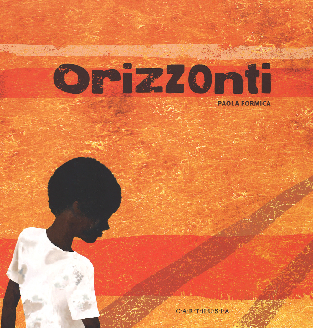 Orizzonti. Ediz. illustrata