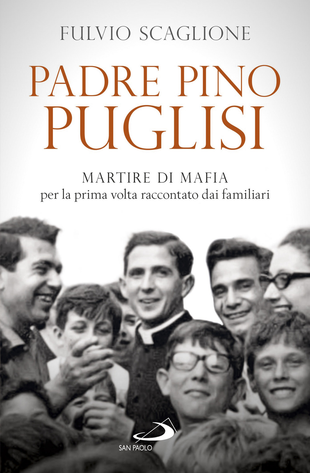 Padre Pino Puglisi. Martire di mafia per la prima volta …