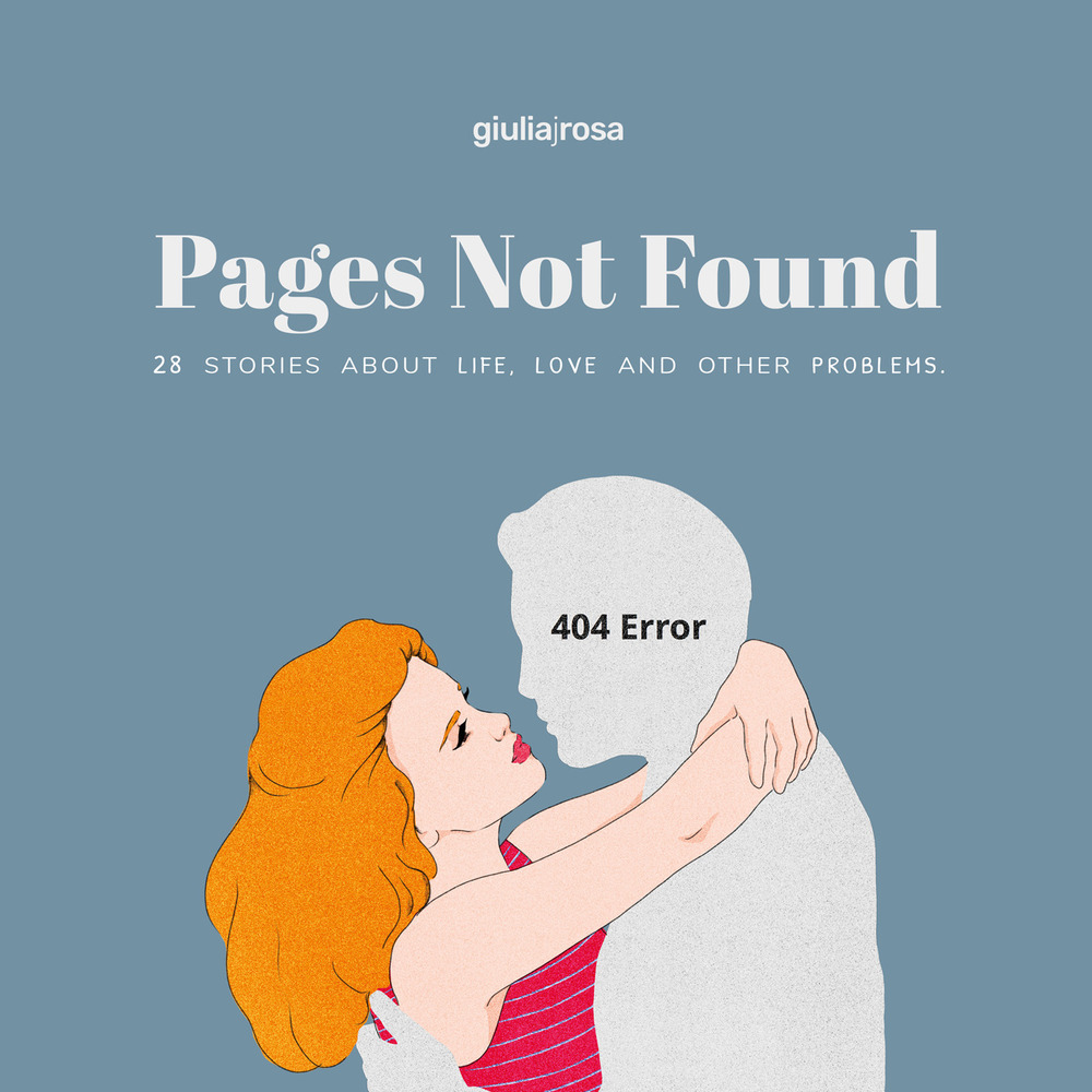 Pages not found. 28 stories about life, love and other …