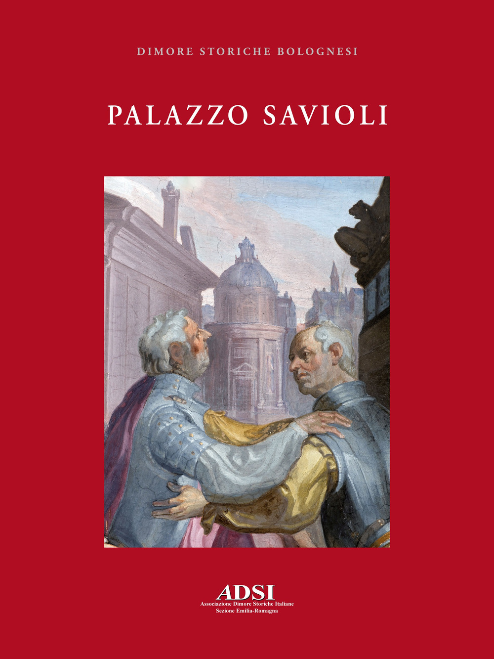 Palazzo Savioli. Ediz. illustrata