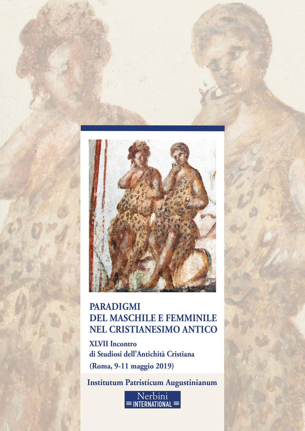 Paradigmi del maschile e femminile nel cristianesimo antico