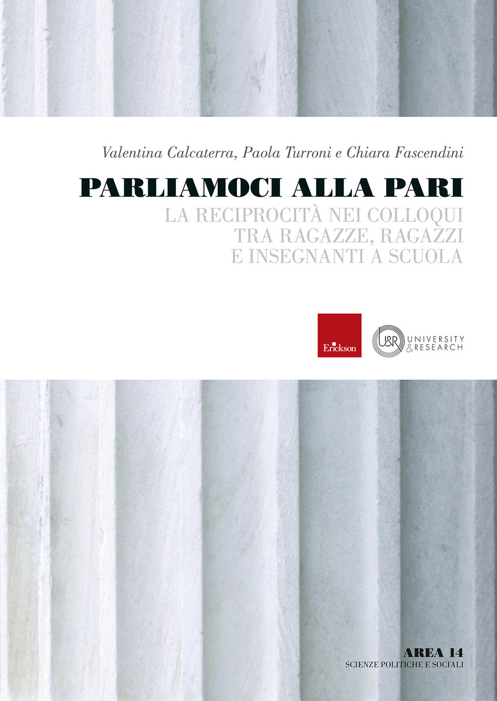 Parliamoci alla pari. La reciprocità nei colloqui tra ragazze, ragazzi …