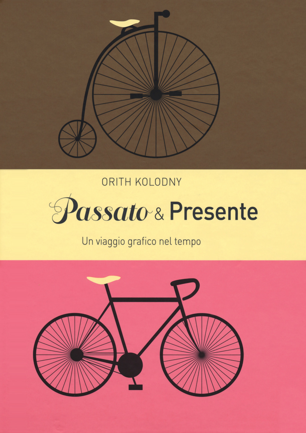 Passato & presente. Un viaggio grafico nel tempo. Ediz. a …