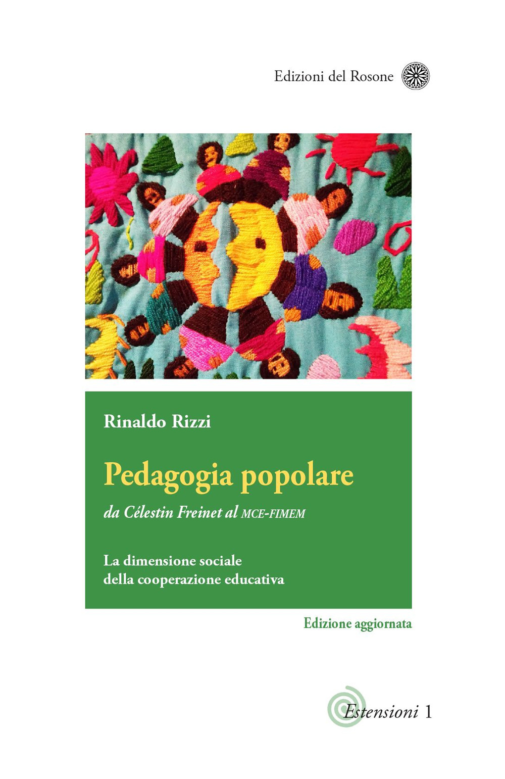 Pedagogia popolare. Da Célestin Freinet al Mce-Fimem. La dimensione sociale …