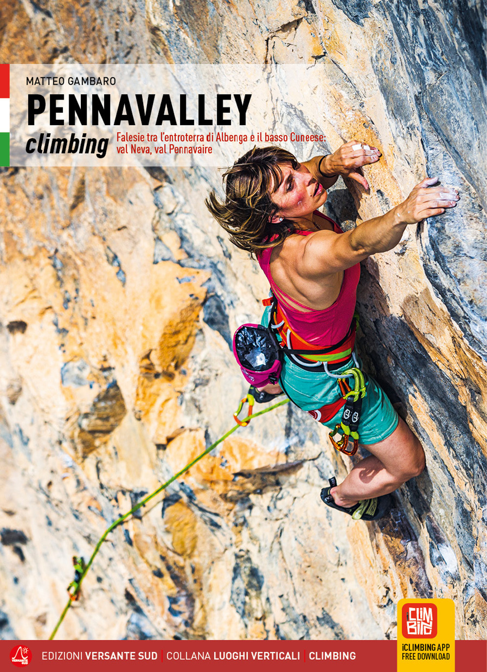 Pennavalley climbing. Falesie tra l'entroterra di Albenga e il basso …
