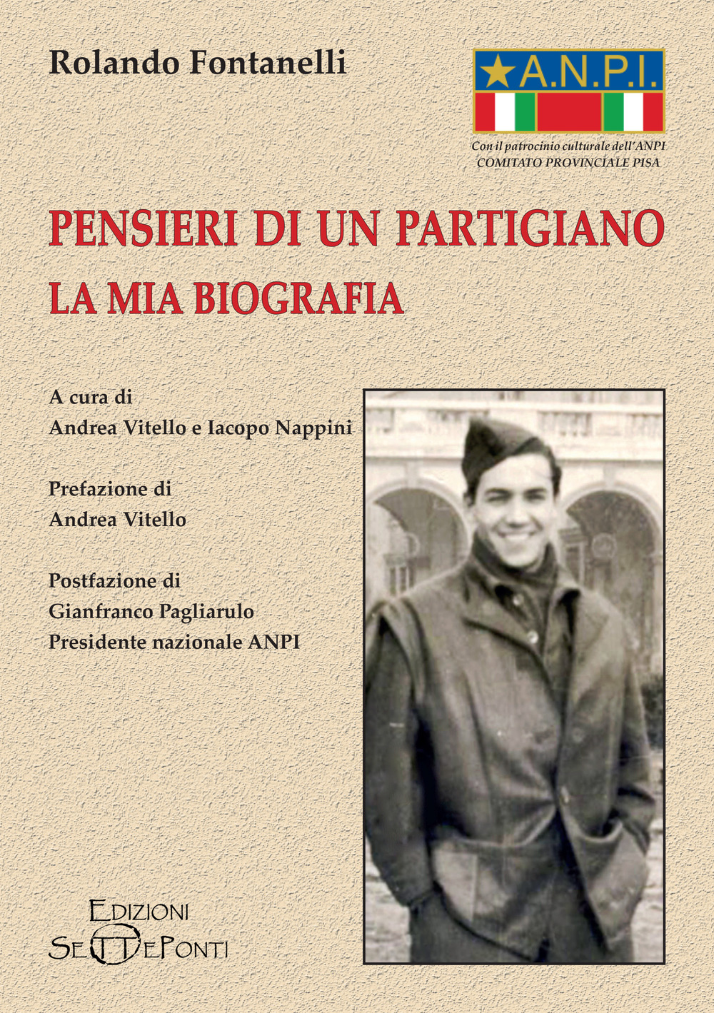 Pensieri di un partigiano. La mia biografia