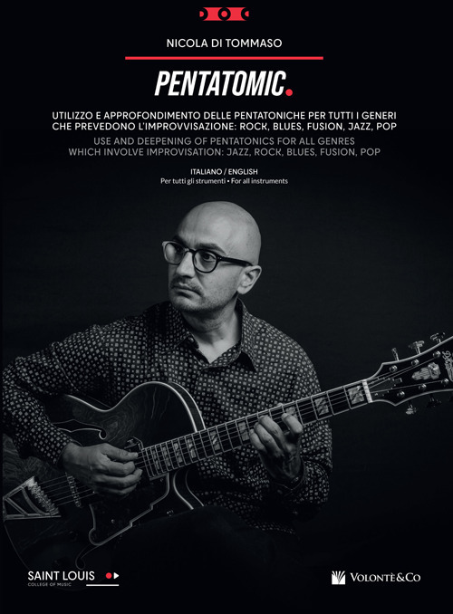 Pentatomic. Utilizzo e approfondimento delle pentatoniche. Metodo. Ediz. italiana e …