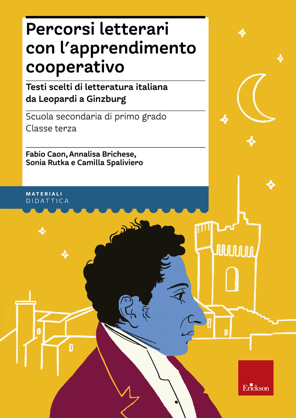 Percorsi letterari con l'apprendimento cooperativo. Testi scelti di letteratura italiana …