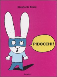 Pidocchi! Ediz. illustrata