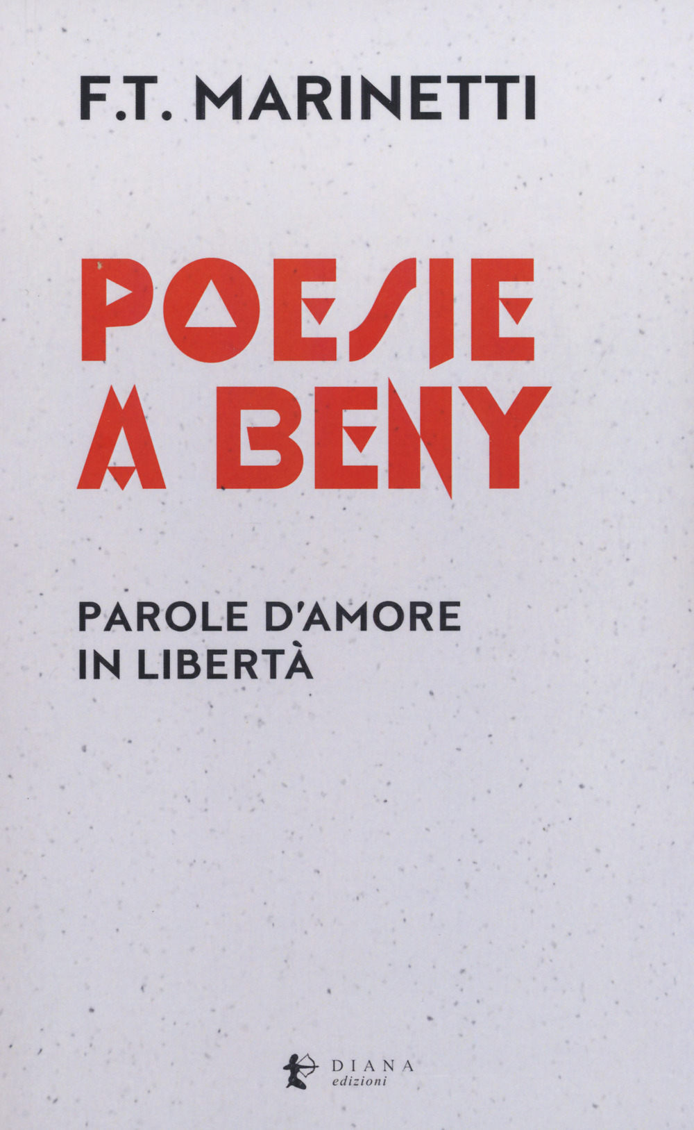 Poesie a Beny. Parole d'amore in libertà. Testo francese a …
