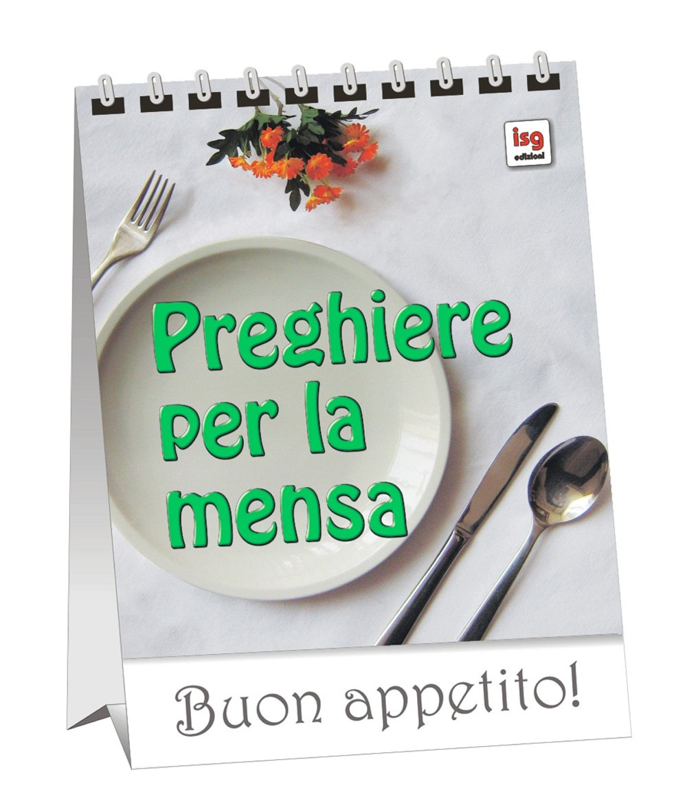 Preghiere per la mensa. Buon appetito!