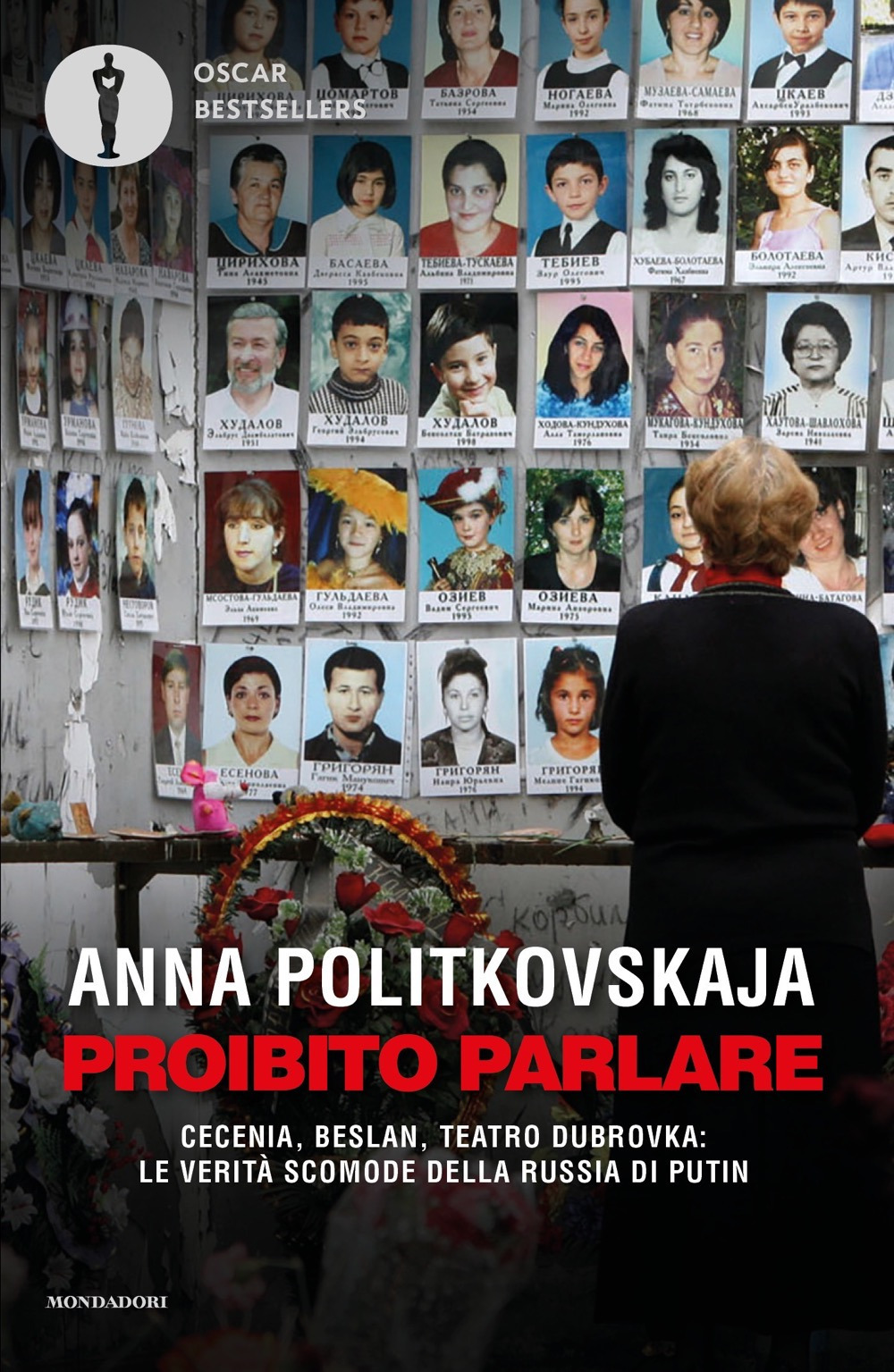 Proibito parlare. Cecenia, Beslan, Teatro Dubrovka: le verità scomode della …