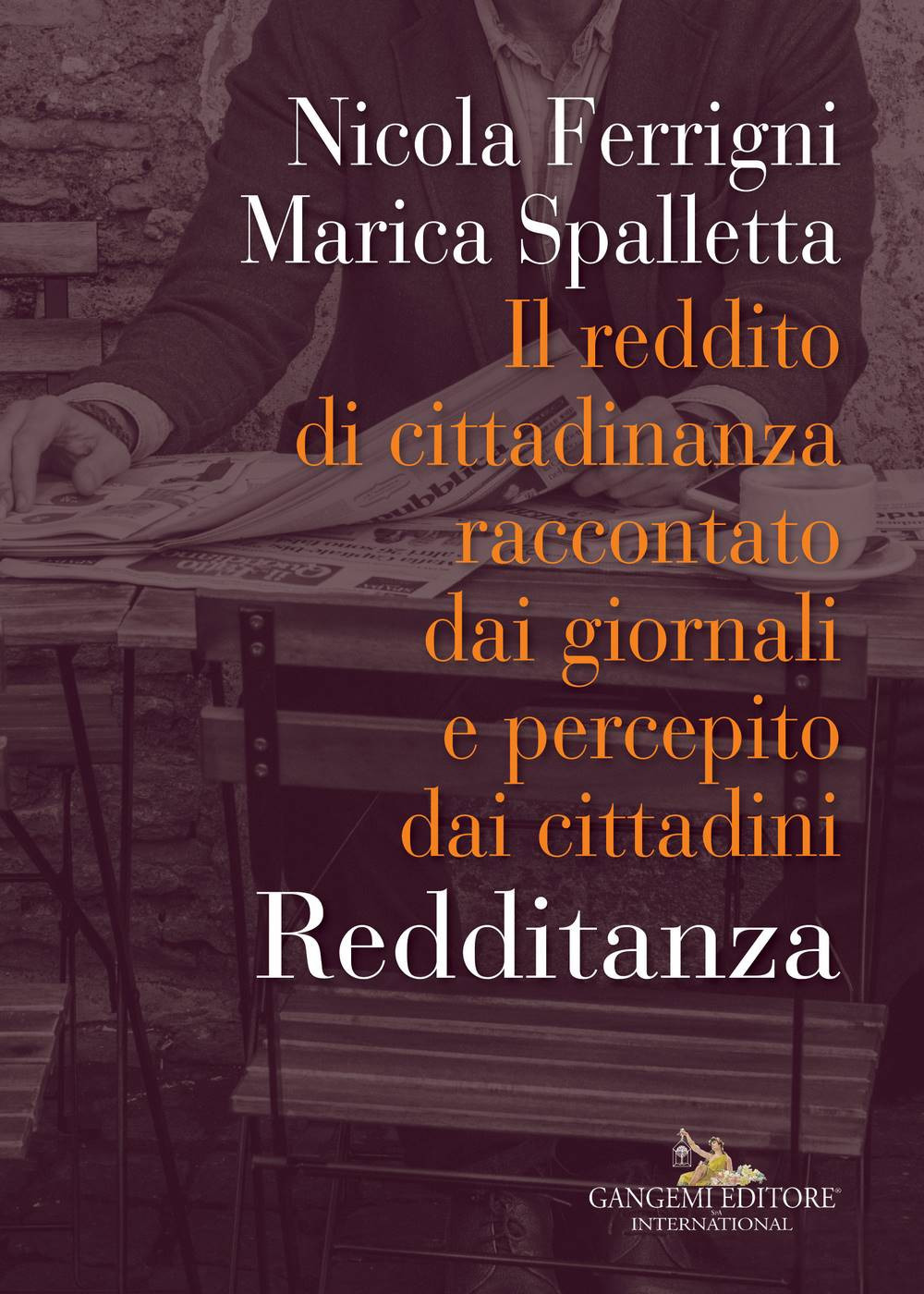 Redditanza. Il reddito di cittadinanza raccontato dai giornali e percepito …