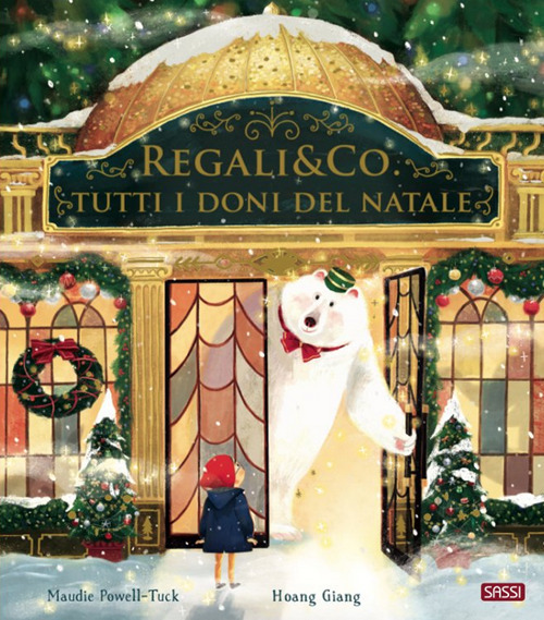 Regali & co. Tutti i doni del Natale. Ediz. a …