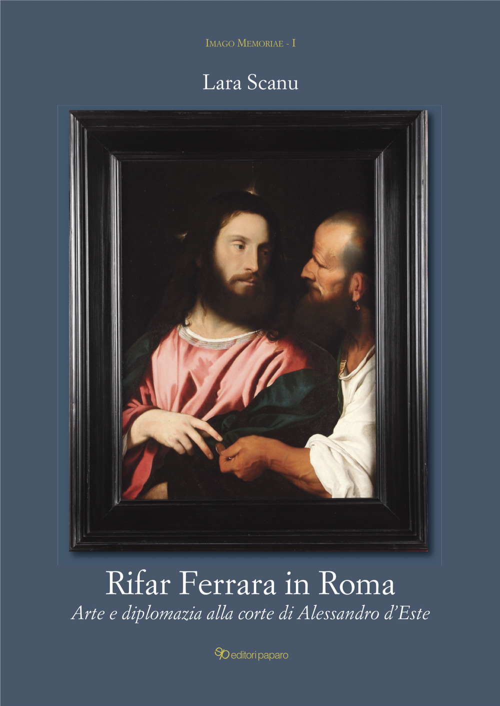 Rifar Ferrara in Roma. Arte e diplomazia alla corte di …