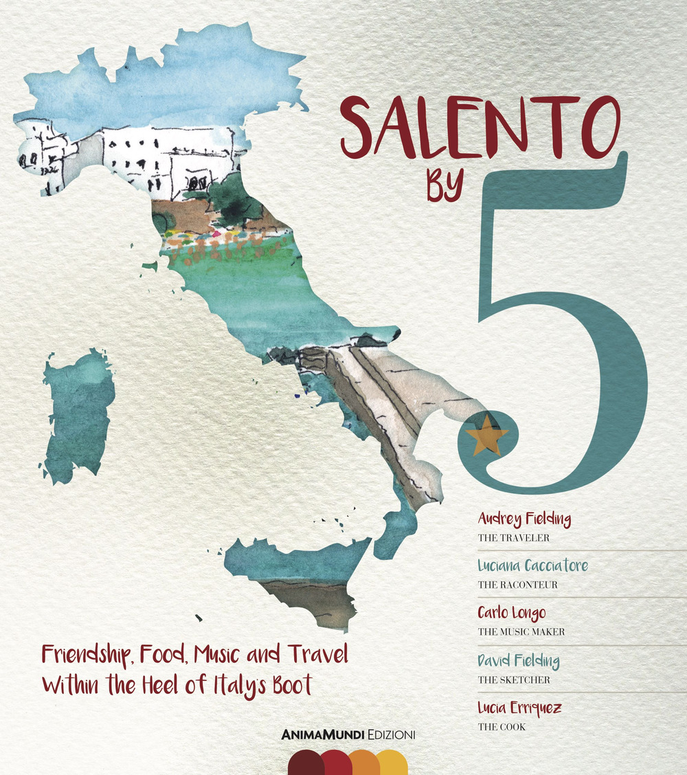 Salento by 5. Friendship, food, music, and travel within the …