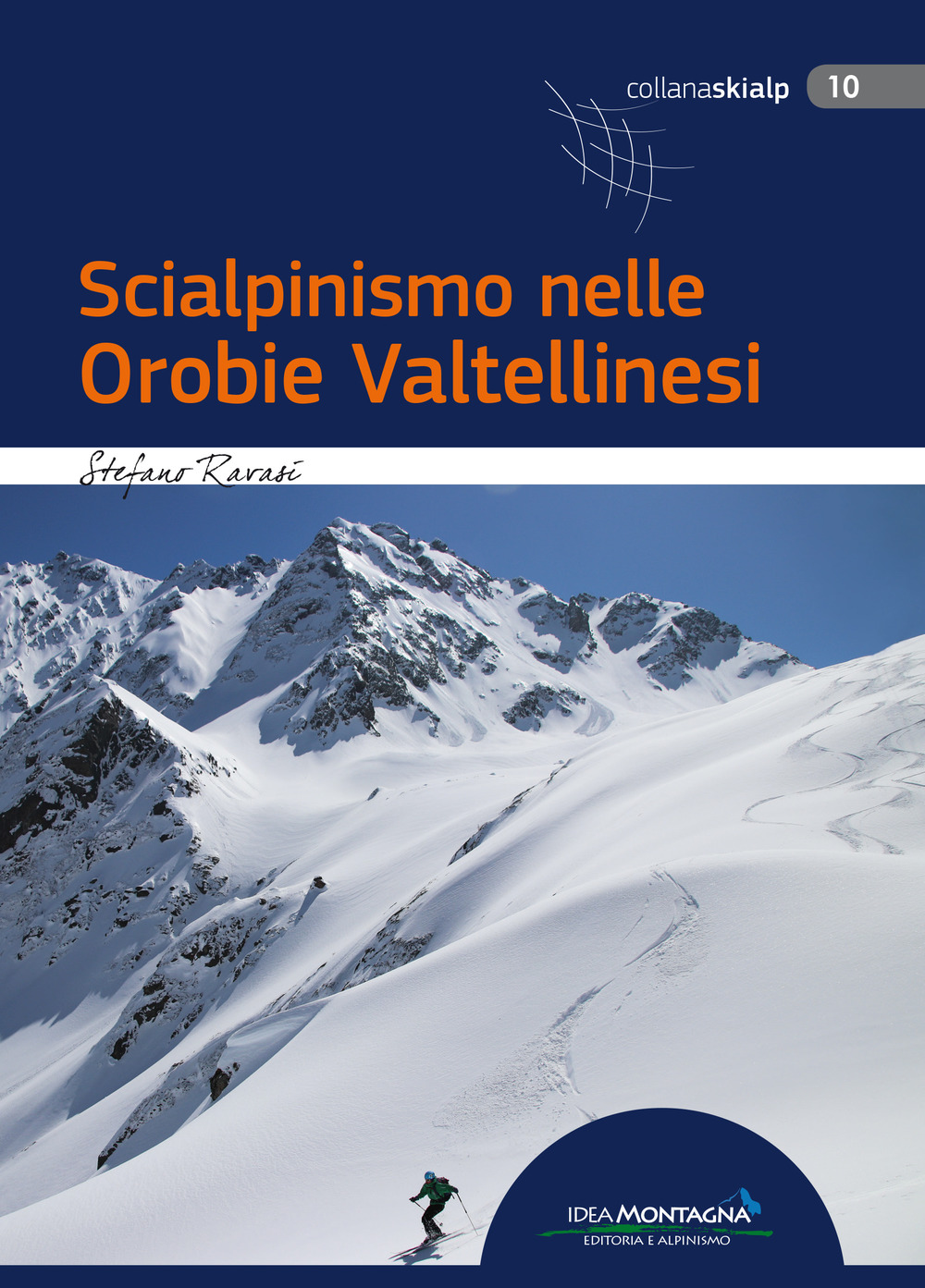 Scialpinismo nelle Orobie Valtellinesi