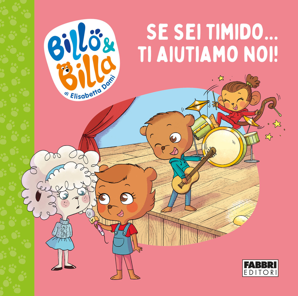Se sei timido. ti aiutiamo noi! Billo e Billa. Ediz. …