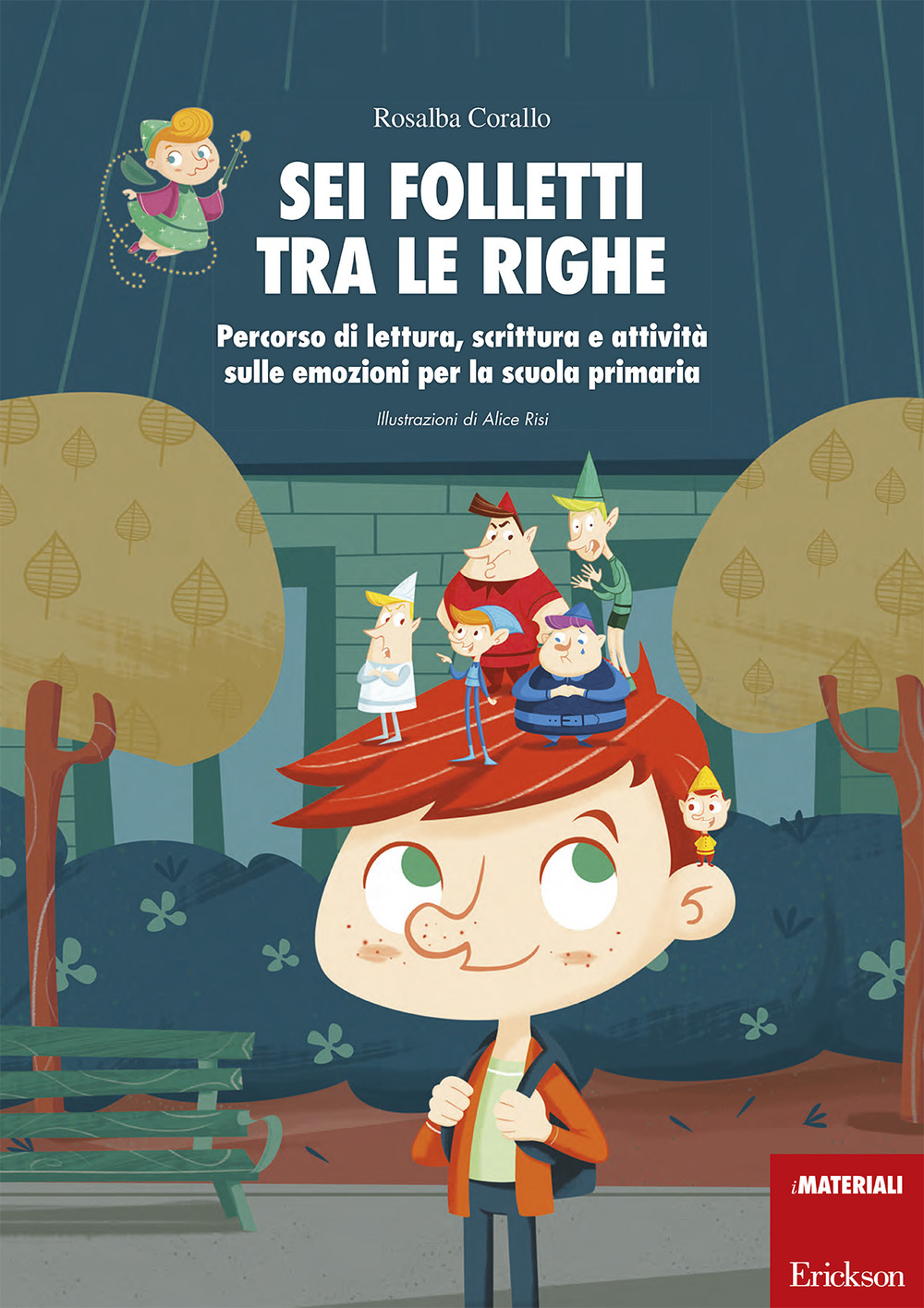 Sei folletti tra le righe. Percorso di lettura, scrittura e …