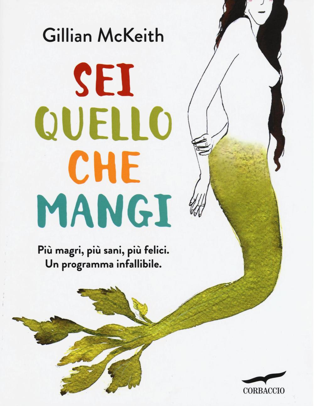 Sei quello che mangi. Nuova ediz.