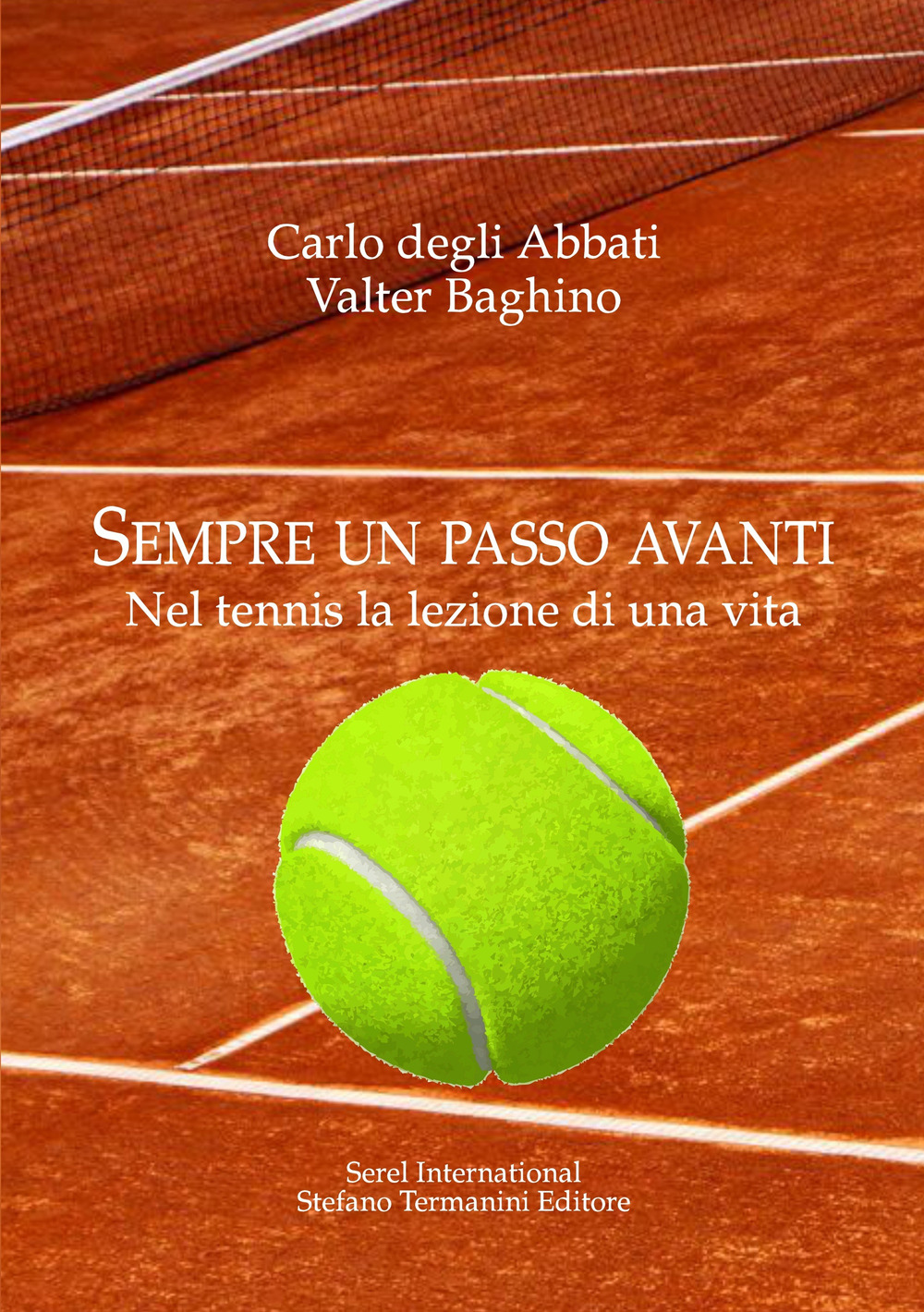 Sempre un passo avanti. Nel tennis la lezione di una …