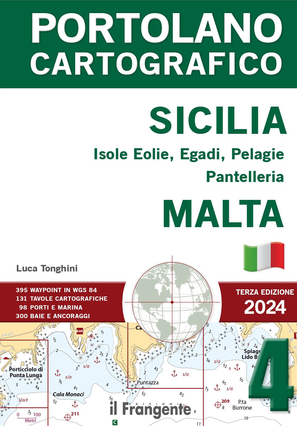 Sicilia, Eolie, Egadi, Pantelleria, Lampedusa. Tirreno meridionale, Malta. Portolano cartografico. …