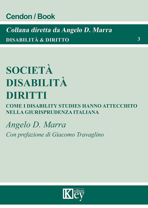 Società, disabilità, diritti. Come i disability studies hanno attecchito nella …