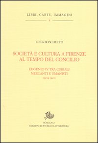 Società e cultura a Firenze al tempo del Concilio. Papa …