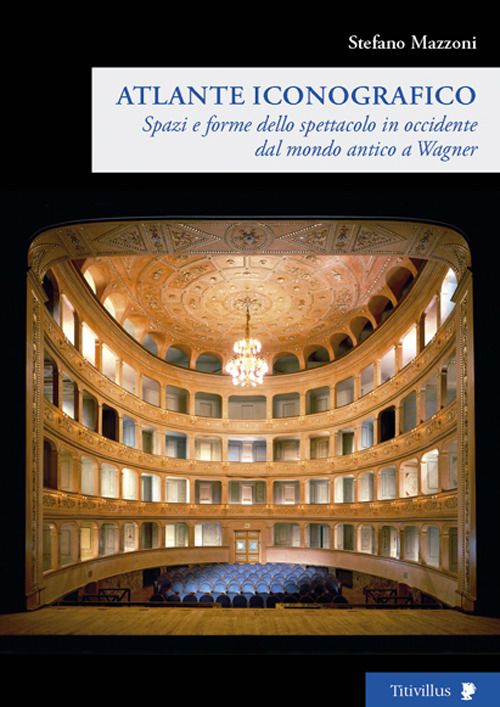 Spazi e forme dello spettacolo in Occidente dal mondo antico …