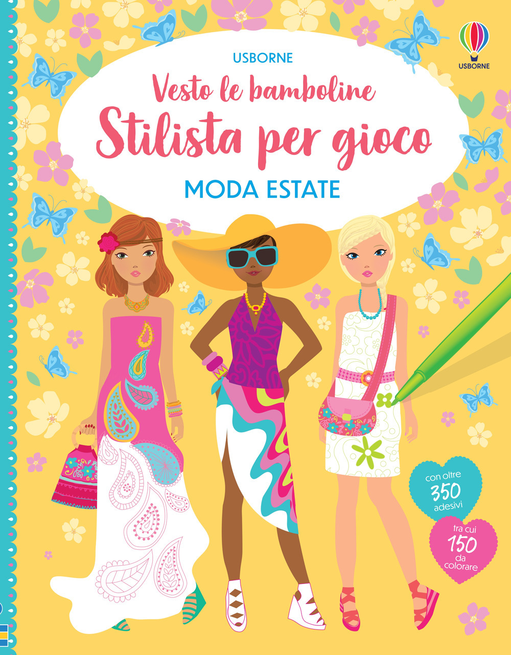 Stilista per gioco. Moda estate. Vesto le bamboline. Ediz. illustrata