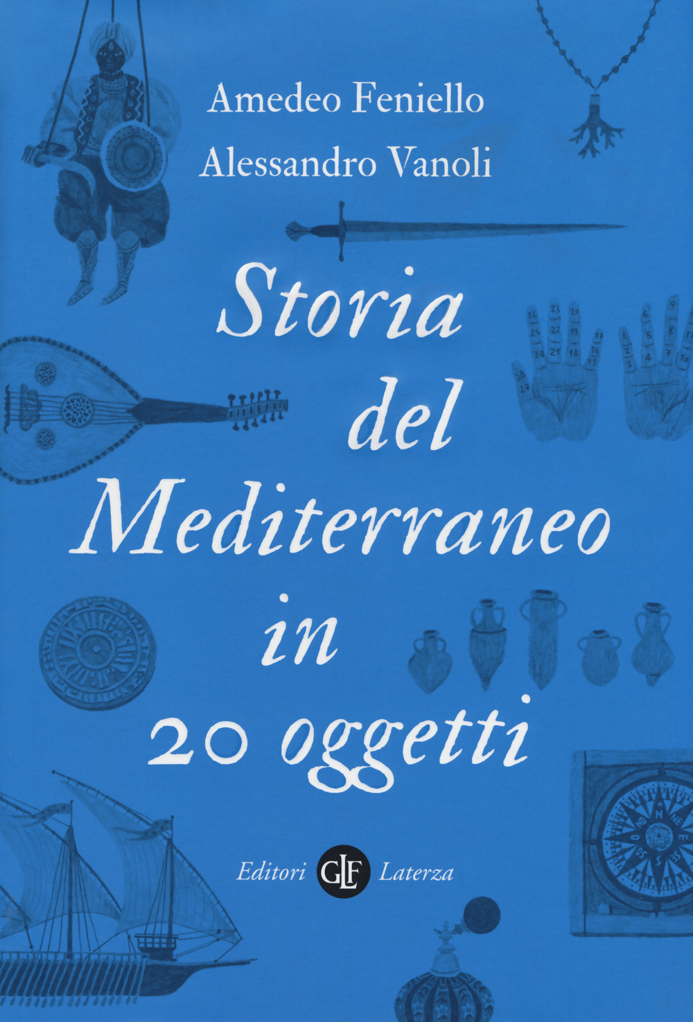 Storia del Mediterraneo in 20 oggetti